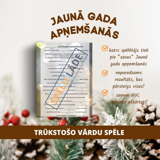 SPĒLE "JAUNĀ GADA APŅEMŠANĀS"